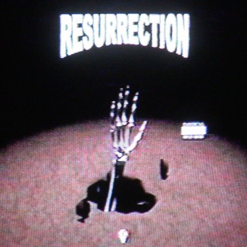 RESURRECTION