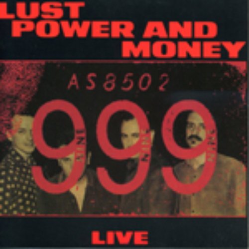 Lust, Power And Money