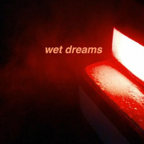 Wet Dreams - Single