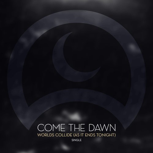 Worlds Collide (As it Ends Tonight) - Single
