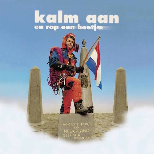 Kalm Aan En Rap Een Beetje