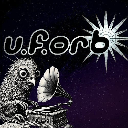 U.F.Orb (Director's Cut)