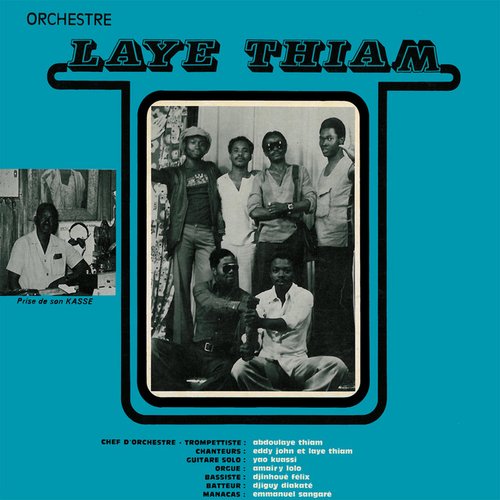 Orchestre Laye Thiam & Orchestre Saf Mounadem