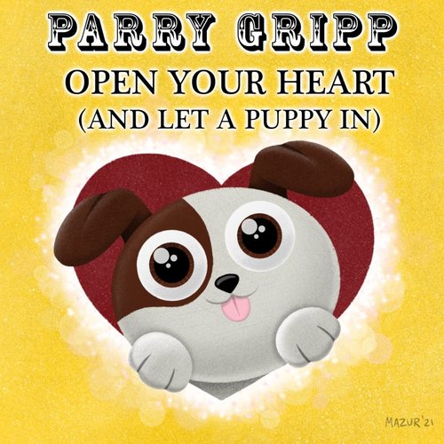 Open Your Heart (And Let a Puppy In) - Single