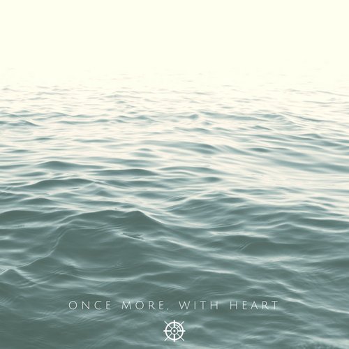 Once More, With Heart - Single