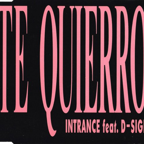 Te Quierro (feat. D-Sign) - EP