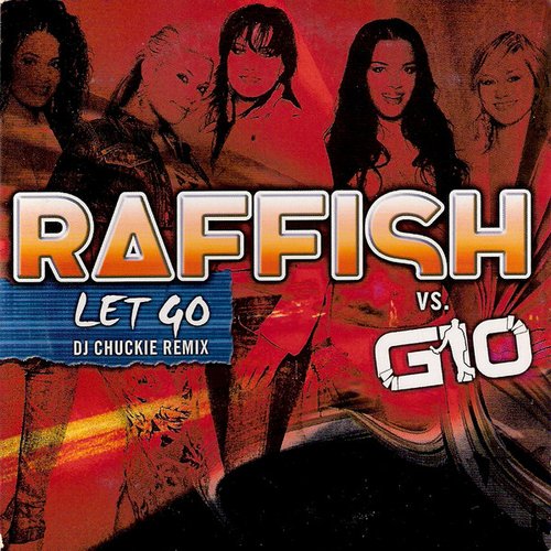 Let Go (DJ Chuckie remix)