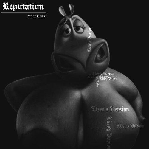 Reputation (Lizzo's Version)