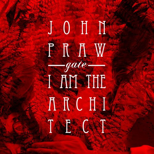 Gate (John Praw Split EP)