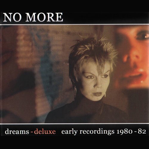 Dreams - Deluxe (Early Recordings 1980-82)