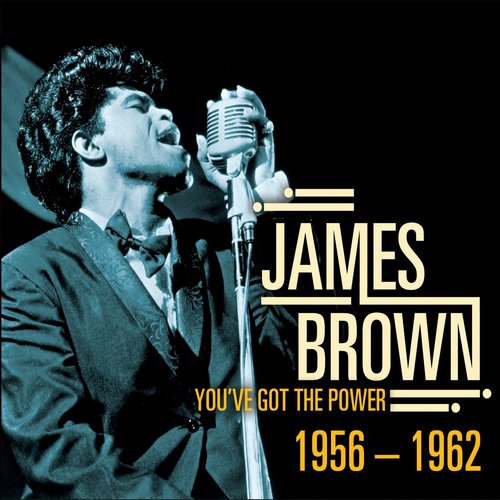 You've Got The Power 1956-1962