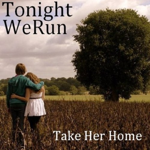 Take Her Home