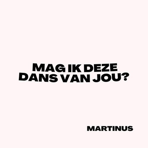 Mag Ik Deze Dans Van Jou?