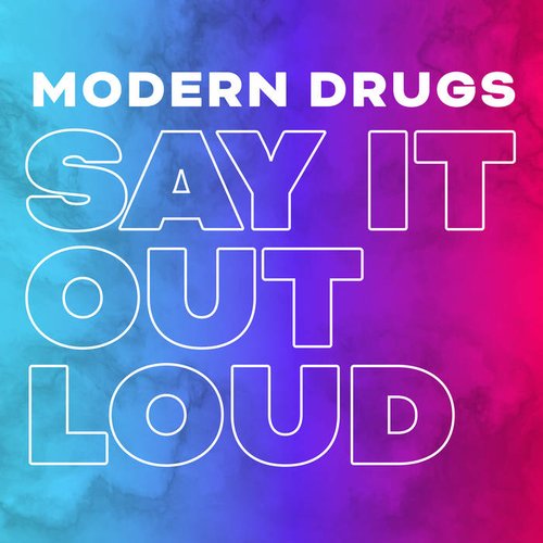 Say It Out Loud