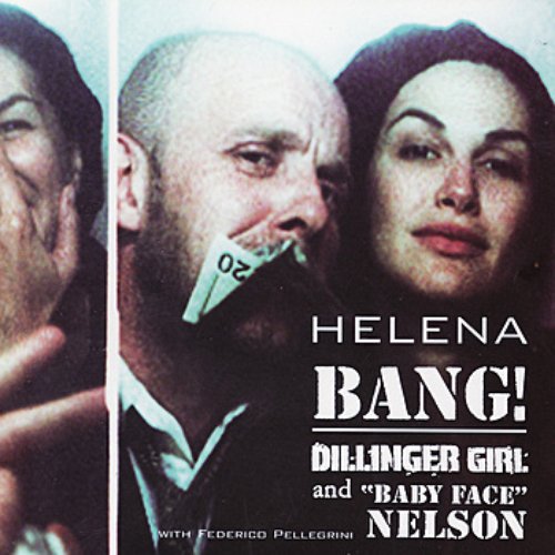 BANG! Dillinger Girl & Baby Face Nelson