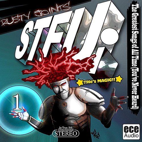 STFUi: The Greatest Songs of All Time (You've Never Heard)