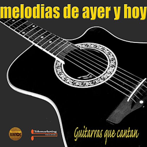 Melodias de Ayer y Hoy