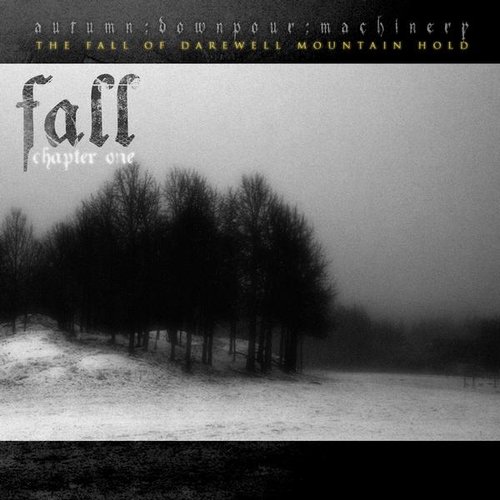 Fall, Chapter 1: The Fall of Darewell Mountain Hold