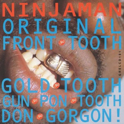 Original Front Tooth Gold Tooth Don Gorgon