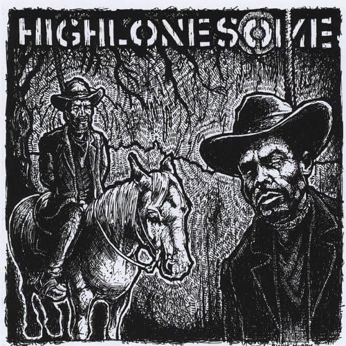Highlonesome