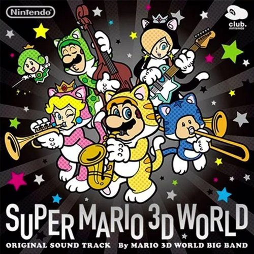 スーパーマリオ 3D ワールド サウンドトラック Super Mario 3D World (Original Soundtrack) — MARIO 3D WORLD