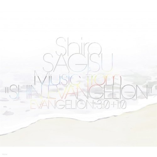 Shiro SAGISU Music from “SHIN EVANGELION" (Original Soundtrack)