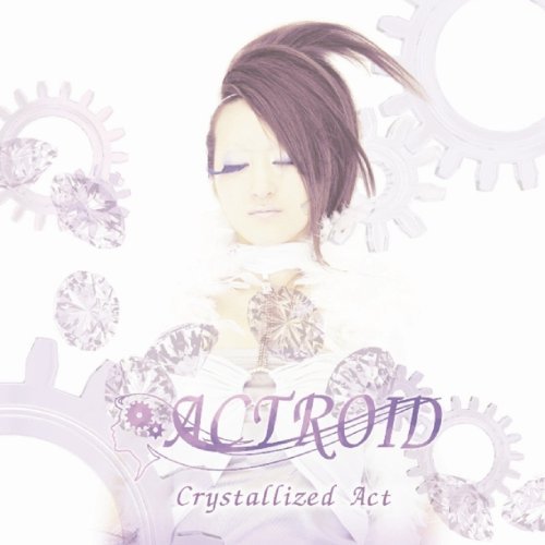 Crystallized Act