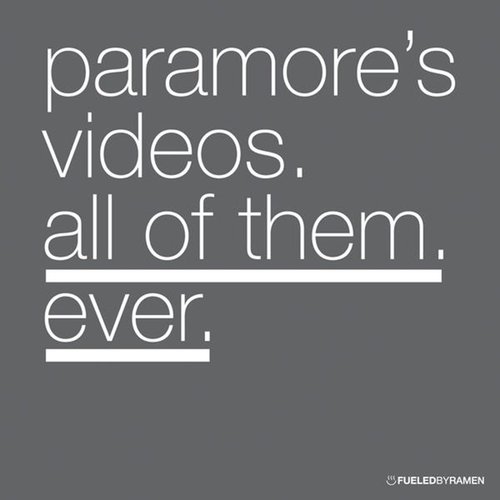 Videos. All of Them. Ever.