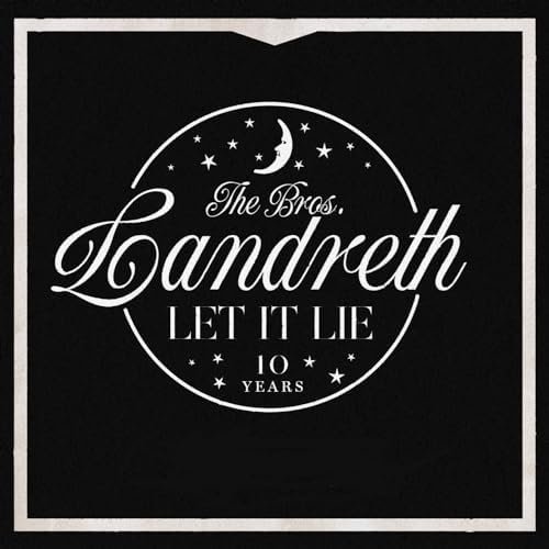Let it Lie (10th Anniversary Deluxe Edition)