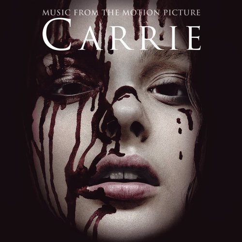 Carrie (Music From the Motion Picture)