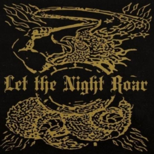 Let The Night Roar