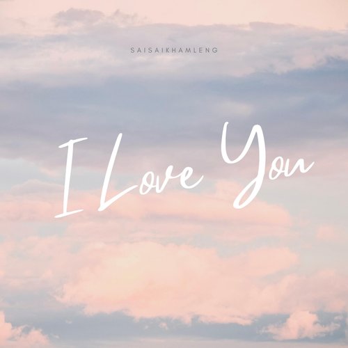 I Love You - Single