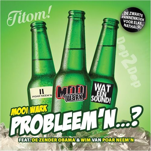 Probleem'n...?