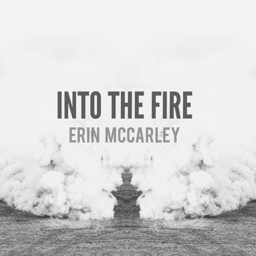 Into the Fire - Single