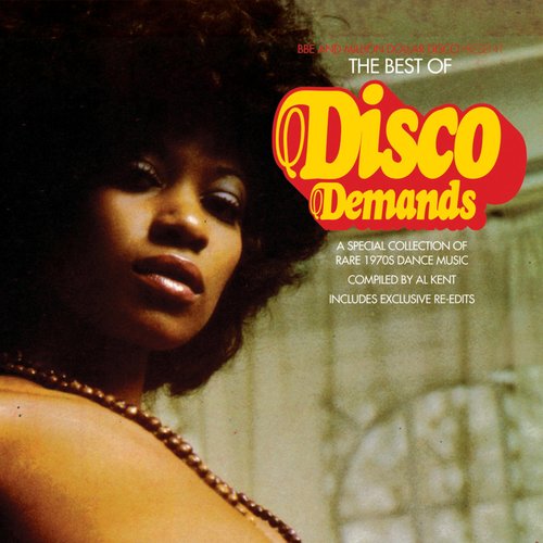The Best Of Disco Demands (A Special Collection of Rare 1970s Dance Music)