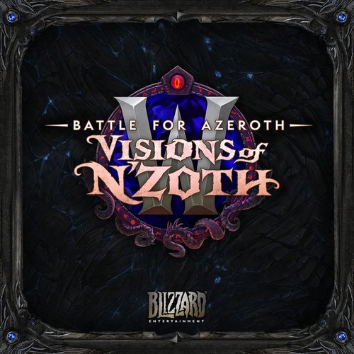 Battle for Azeroth: Visions of N'Zoth