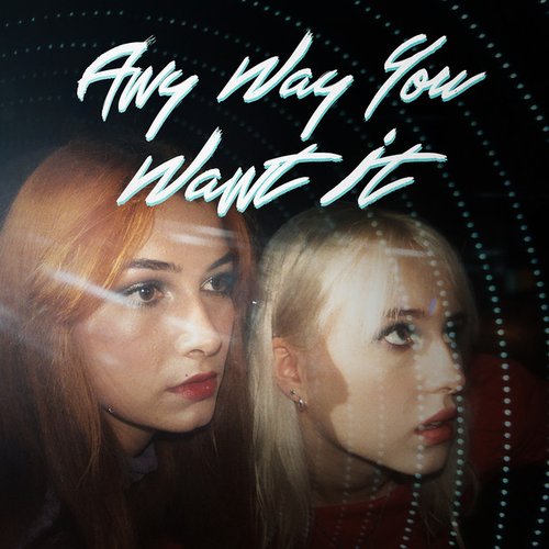 Any Way You Want It