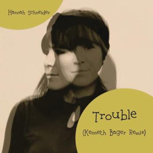 Trouble (Kenneth Bager Remix)