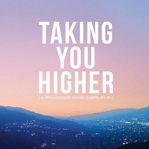 Taking You Higher (Mix)