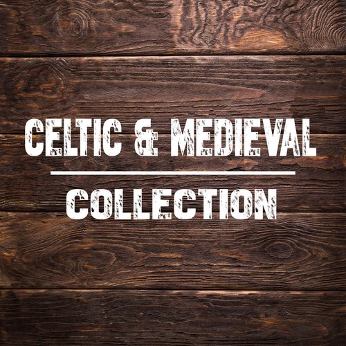 Collection: Celtic & Medieval