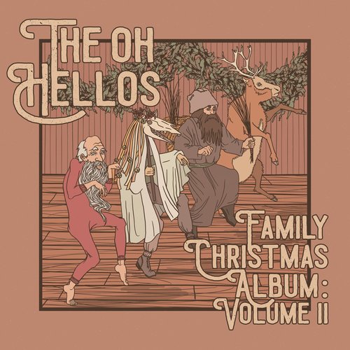 The Oh Hellos' Family Christmas Album - EP