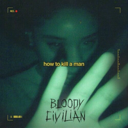 How To Kill A Man - Single