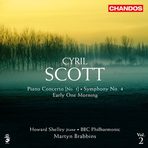 Scott, C.: Piano Concerto No. 1 / Symphony No. 4 / Early One Morning