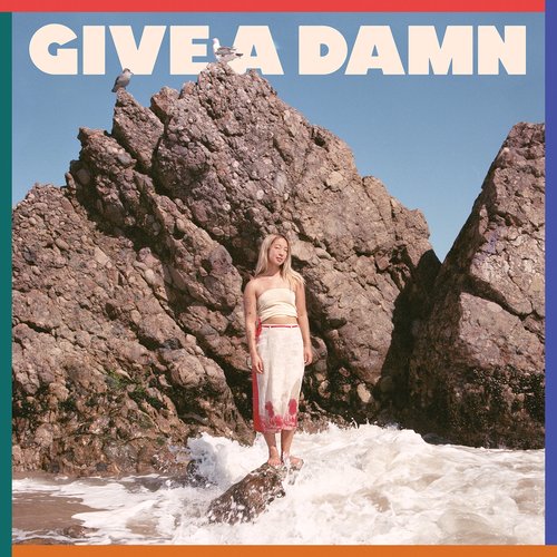 Give A Damn [Explicit]
