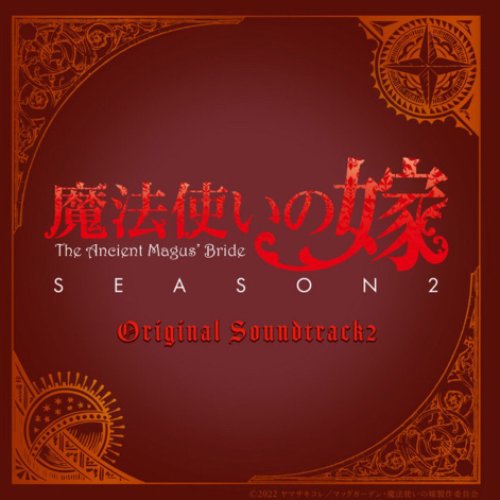 The Ancient Magus' Bride SEASON2 Original Sound Track 2