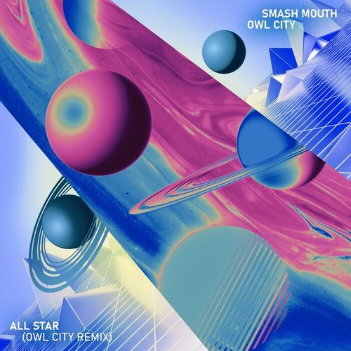 All Star (Owl City Remix) - Single