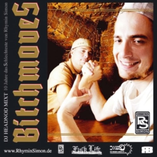 Bitchmoves (10 Jahre das Schlechteste von Rhymin Simon)
