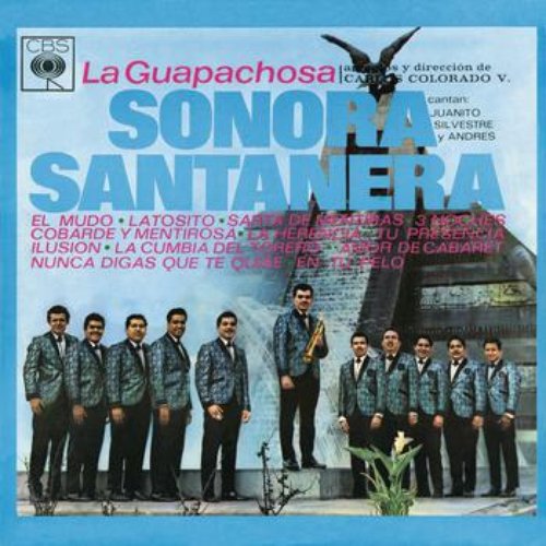 La Guapachosa Sonora Santanera — La Sonora Santanera 