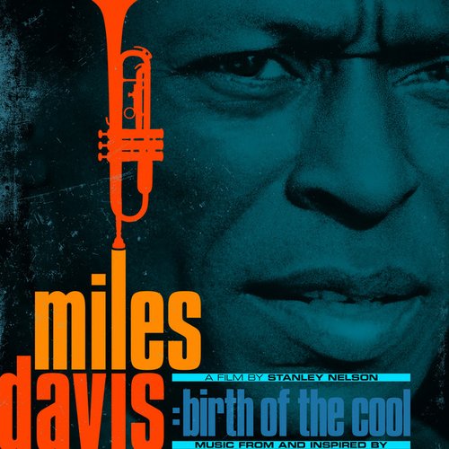 Music from and Inspired by Miles Davis: Birth of the Cool