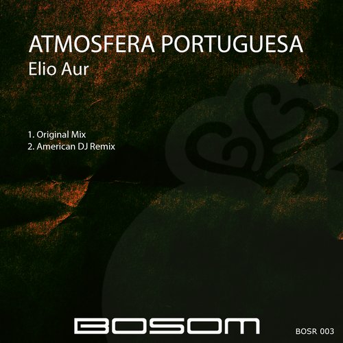 Elio Aur - Atmosfera Portuguesa (American DJ Remix)